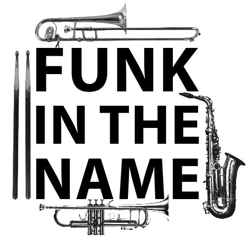 Funk In The Name